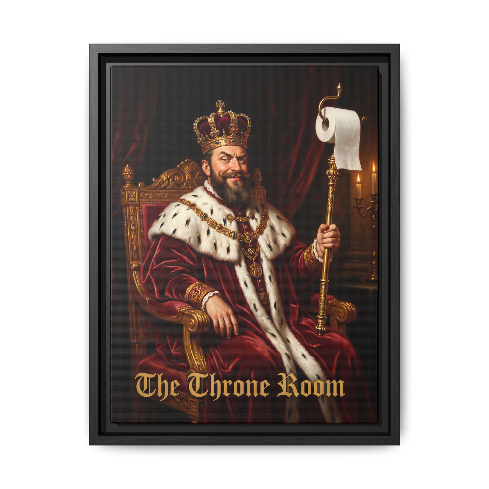 "The Throne Room" - Funny Batheroom Wall Art - Framed Matte Canvas- Regal King Portrait - hilarious bathroom art canvas print